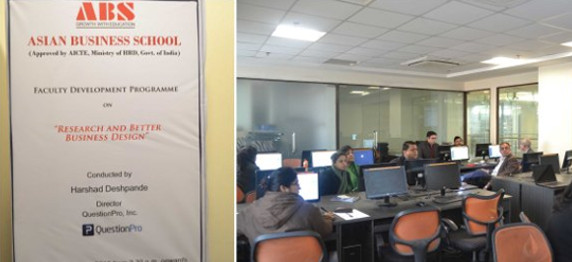 “QUESTION PRO” CONDUCTED FACULTY DEVELOPMENT PROGRAM IN ASIAN BUSINESS SCHOOL, NOIDA